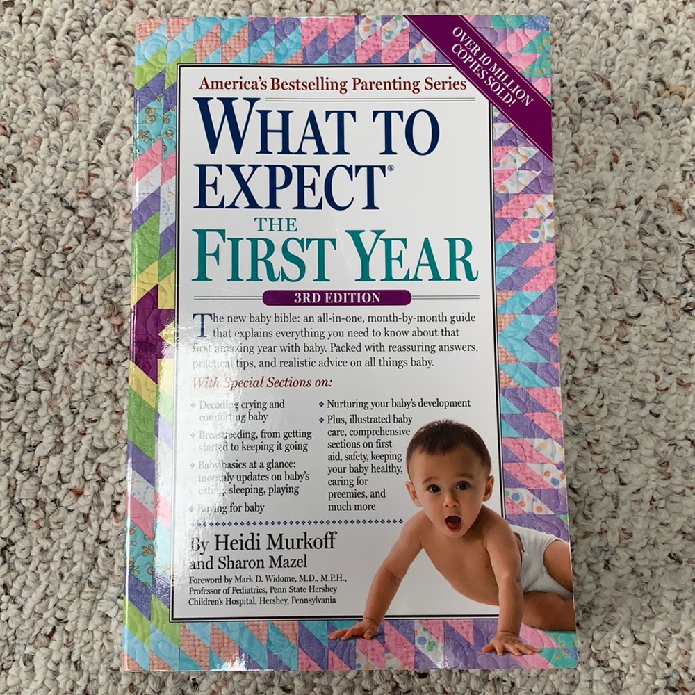 New book: What to Expect the First Year by Heidi Murkoff and Sharon Mazel